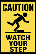 Caution Watch Your Step 4x6 vinyl sticker