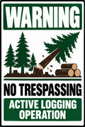 Warning No Trespassing Active Logging Operation 4x6 vinyl sticker