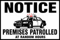 Notice Premises Patrolled 4x6 vinyl sticker