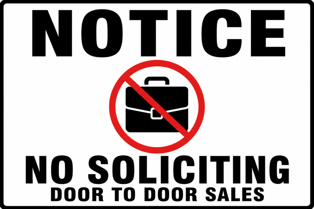 Notice No Soliciting Door to Door Sales 4x6 vinyl sticker