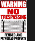 Warning No Trespassing Fenced And Patrolled Property 4x6 vinyl sticker