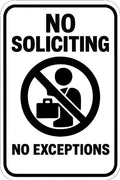 No Soliciting No Exceptions 4x6 vinyl sticker