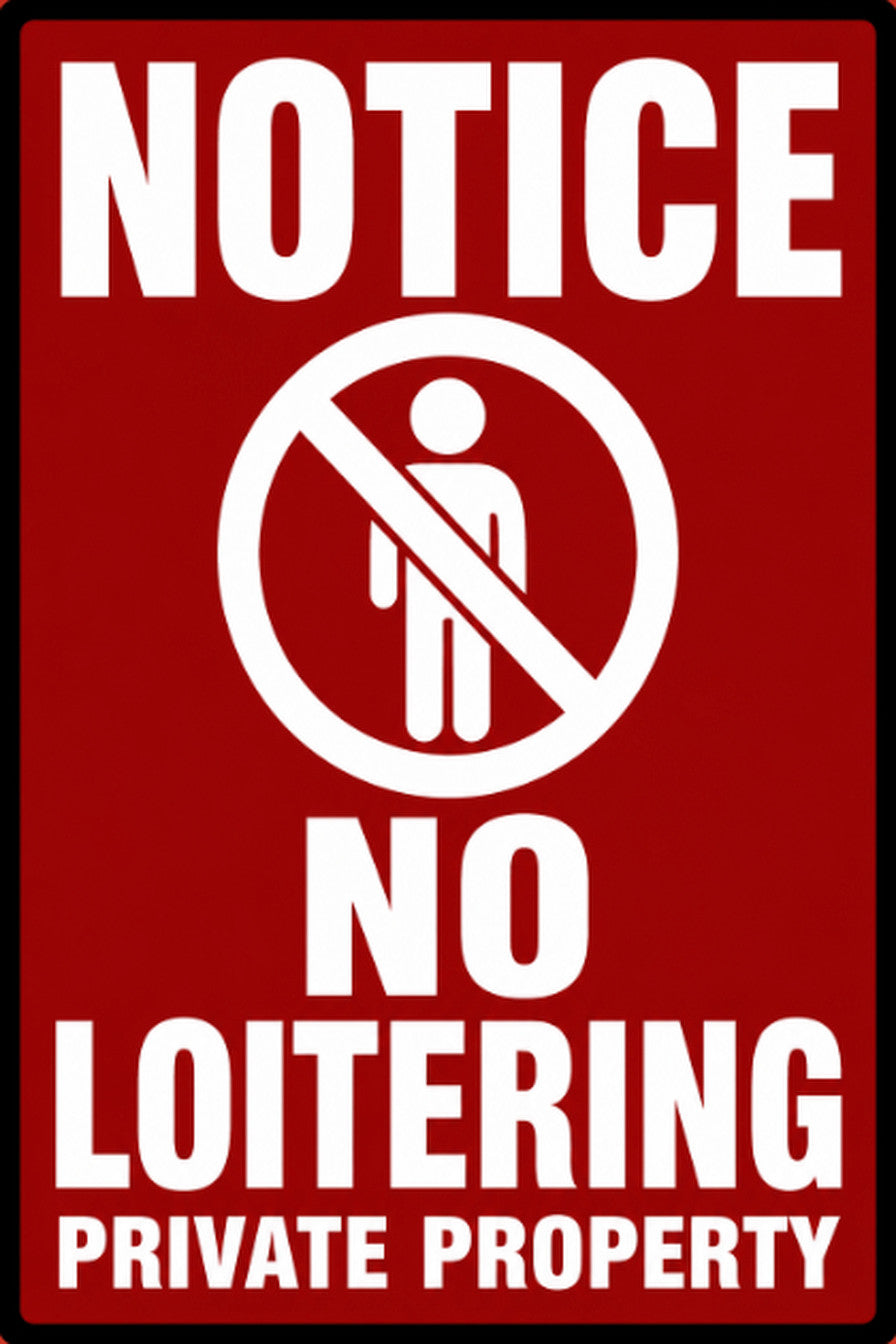 Notice No Loitering Private Property 4x6 vinyl sticker