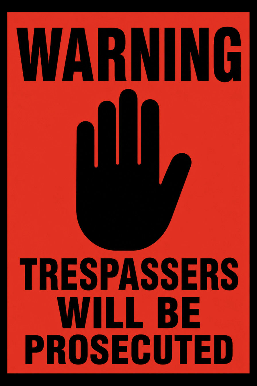 Warning Trespassers Will Be Prosecuted 4x6 vinyl sticker