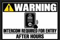Warning Intercom Required For Entry After Hours 4x6 vinyl sticker