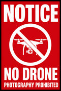 Notice No Drone Photography 4x6 vinyl sticker