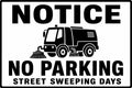 Notice No Parking Street Sweeping Days 4x6 vinyl sticker