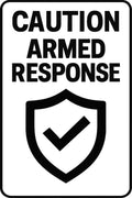 Caution Armed Response 4x6 vinyl sticker