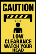 Caution Low Clearance Watch Your Head 4x6 vinyl sticker