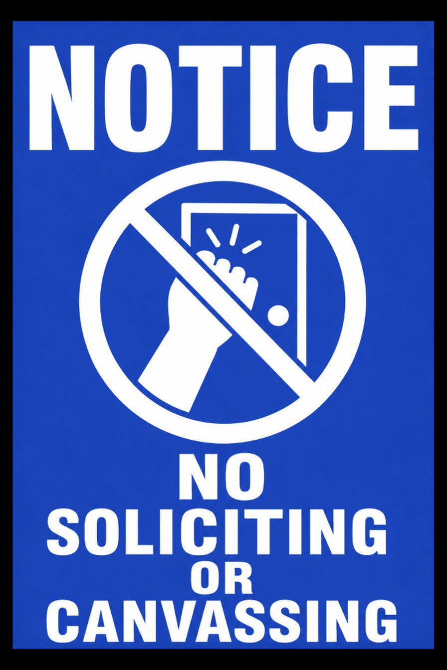 Notice No Soliciting Or Canvassing 4x6 vinyl sticker