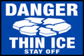 Danger Thin Ice Stay Off 4x6 vinyl sticker