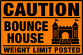 Caution Bounce House Weight Limit Posted 4x6 vinyl sticker