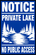 Notice Private Lake No Public Access 4x6 vinyl sticker