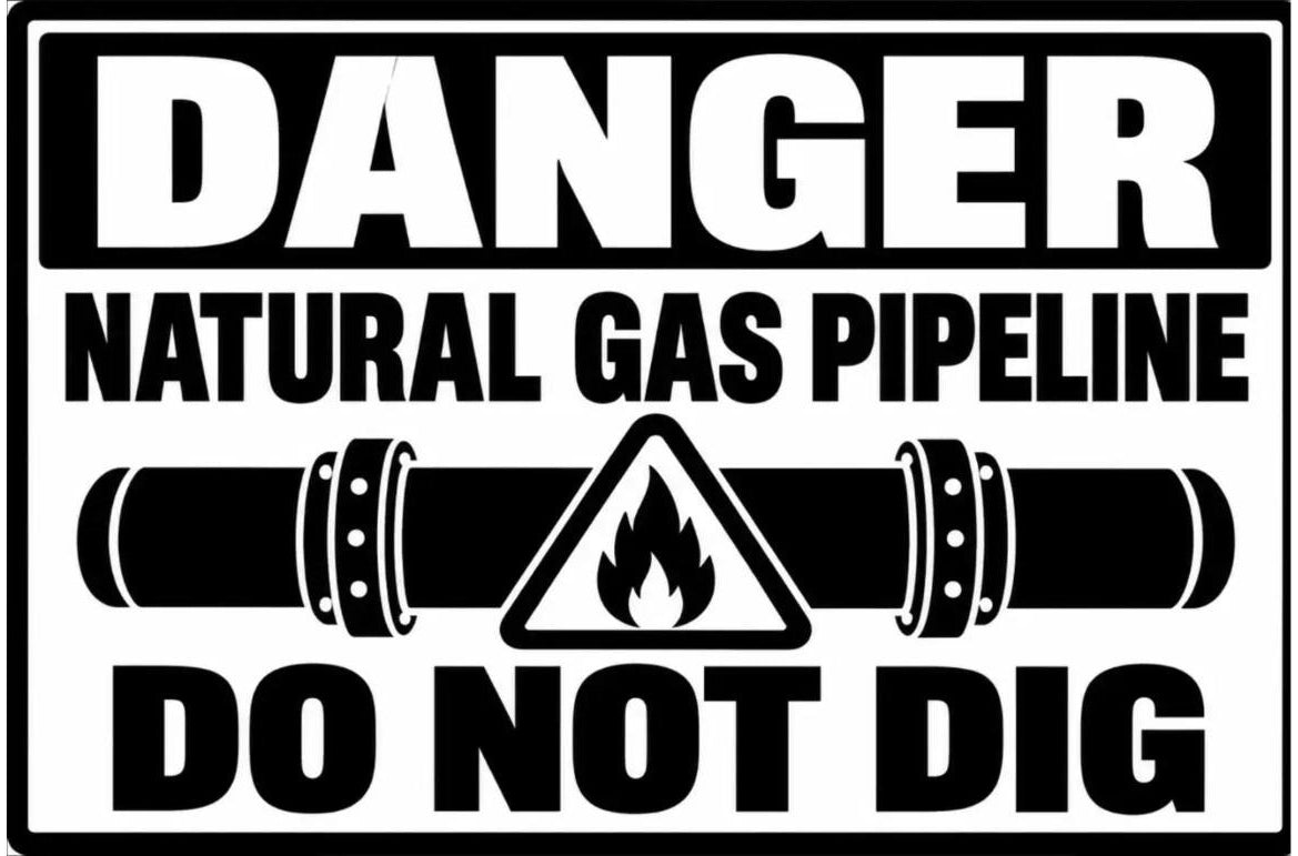 Danger Natural Gas Pipeline Do Not Dig 4x6 vinyl sticker