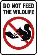 Do Not Feed The Wildlife 4x6 vinyl sticker