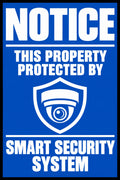 Notice This Property Protected By Smart Security System 4x6 vinyl sticker