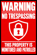 Warning No Trespassing Monitored Patrolled 4x6 vinyl sticker