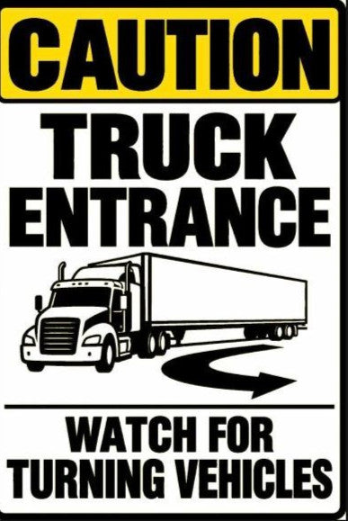 Caution Truck Entrance Watch For Turning Vehicles 4x6 vinyl sticker