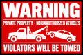 Warning Private Property No Unauthorized Vehicles Violators Towed 4x6 vinyl sticker