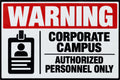 Warning Corporate Campus Authorized Personnel 4x6 vinyl sticker