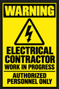 Warning Electrical Contractor Work In Progress 4x6 vinyl sticker