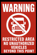 Warning Restricted Area No Unauthorized Vehicles 4x6 vinyl sticker