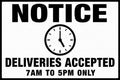 Notice Deliveries Accepted 7AM to 5PM 4x6 vinyl sticker