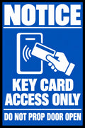 Notice Key Card Access Only 4x6 vinyl sticker