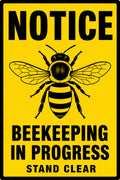 Notice Beekeeping in Progress Stand Clear 4x6 vinyl sticker