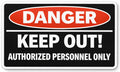 Danger Keep Out 4x6 vinyl sticker