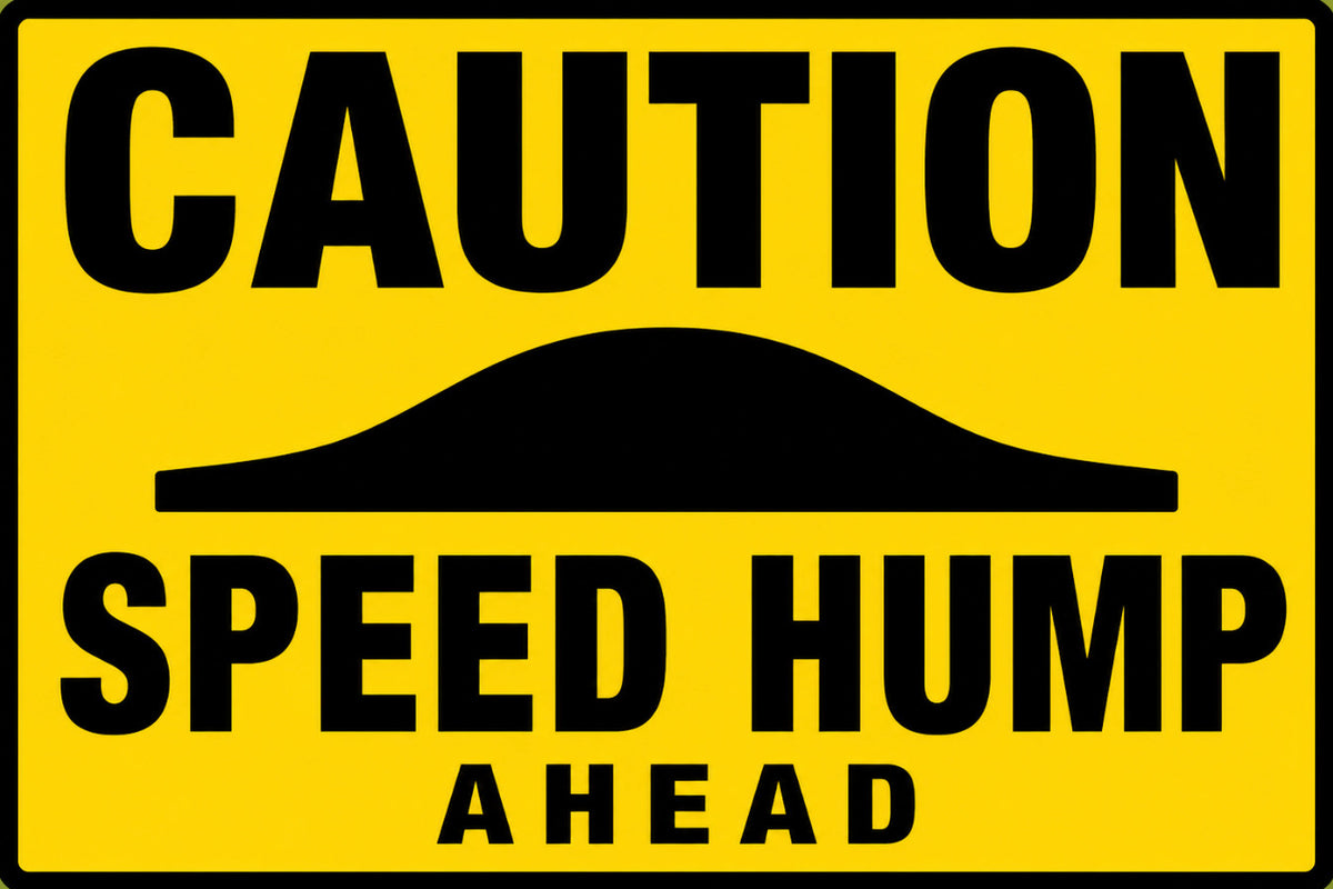 Caution Speed Hump Ahead 4x6 vinyl sticker