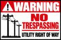 Warning No Trespassing Utility Right of Way 4x6 vinyl sticker