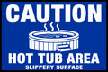 Caution Hot Tub Area Slippery Surface 4x6 vinyl sticker