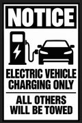 Notice Electric Vehicle Charging Only Others Towed 4x6 vinyl sticker