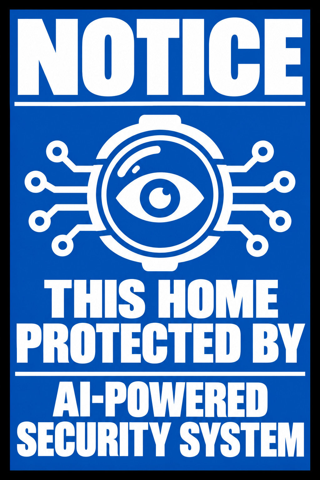 Notice AI-Powered Home Security 4x6 vinyl sticker