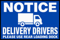 Notice Delivery Drivers Please Use Rear Loading Dock 4x6 vinyl sticker