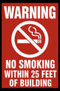 Warning No Smoking Within 25 Feet Of Building 4x6 vinyl sticker