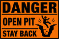 Danger Open Pit Stay Back 4x6 vinyl sticker