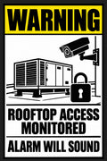 Warning Rooftop Access Monitored Alarm Will Sound 4x6 vinyl sticker