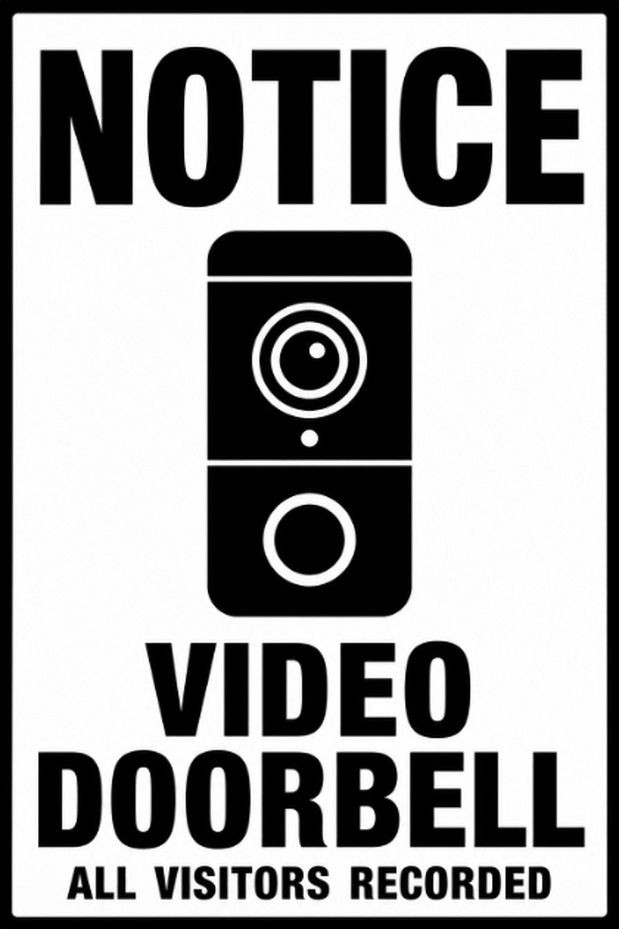Notice Video Doorbell 4x6 vinyl sticker