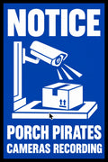 Notice Porch Pirates Will Be Prosecuted Cameras Recording 4x6 vinyl sticker