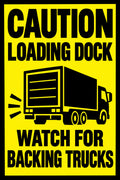 Caution Loading Dock Watch For Backing Trucks 4x6 vinyl sticker