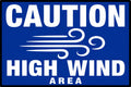 Caution High Wind Area 4x6 vinyl sticker