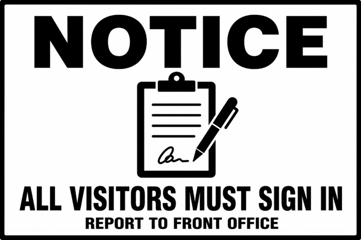 Notice All Visitors Must Sign In 4x6 vinyl sticker