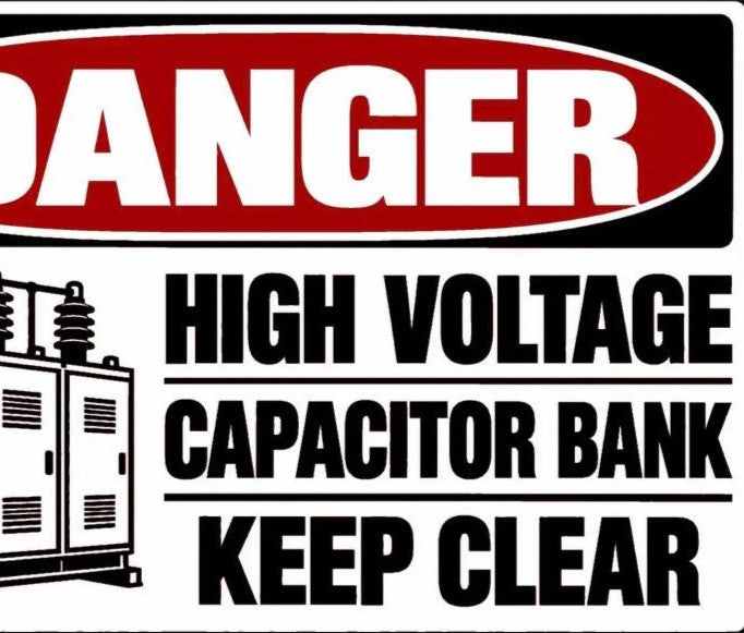 Danger High Voltage Capacitor Bank Keep Clear 4x6 vinyl sticker