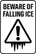 Beware Of Falling Ice 4x6 vinyl sticker