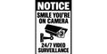 Notice Smile You're On Camera 24/7 Video Surveillance 4x6 vinyl sticker