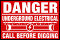 Danger Underground Electrical Call Before Digging 4x6 vinyl sticker