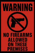 Warning No Firearms Allowed On These Premises 4x6 vinyl sticker