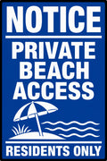 Notice Private Beach Access Residents Only 4x6 vinyl sticker